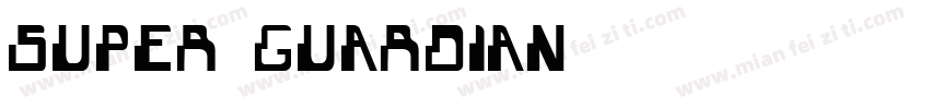 Super Guardian字体转换